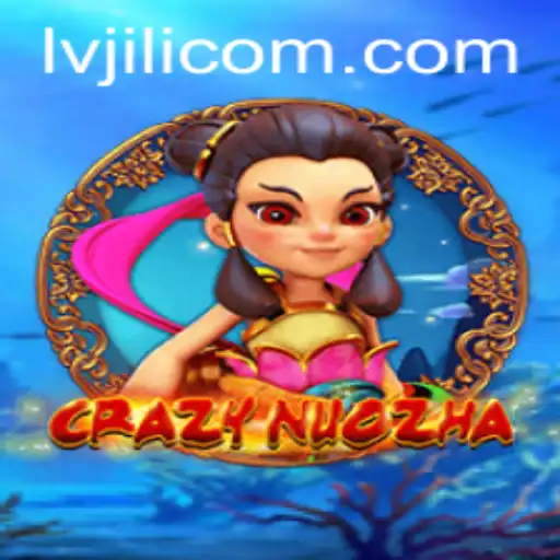 CrazyNuoZha: A Thrilling Journey into Mythical Adventures