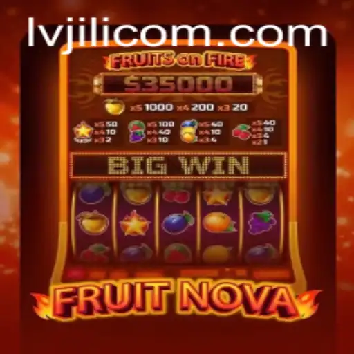 Discover the Exciting World of FruitNova