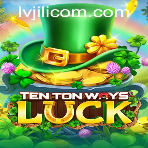 Unveiling the Excitement of TenTonWaysLuck: A New Era in Gaming