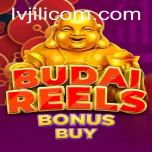 Discover the Thrills of BudaiReelsBonusBuy at LVJILI.COM