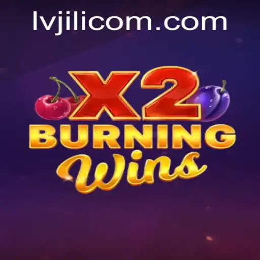 Exploring the Exciting World of BurningWinsX2 at LVJILI.COM