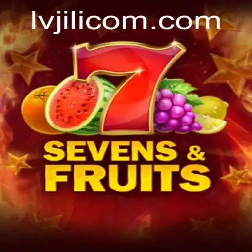 Exploring the Exciting World of SevensFruits and LVJILI.COM
